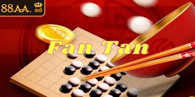 Đôi nét về Fantan 88AA