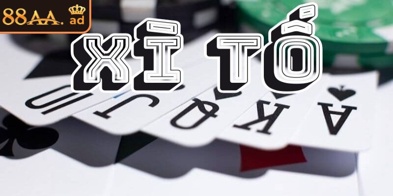 Xì tố 88AA – Trải nghiệm bài trực tuyến đầy chiến lược 1 Giới thiệu vài nét về xì tố 88AA